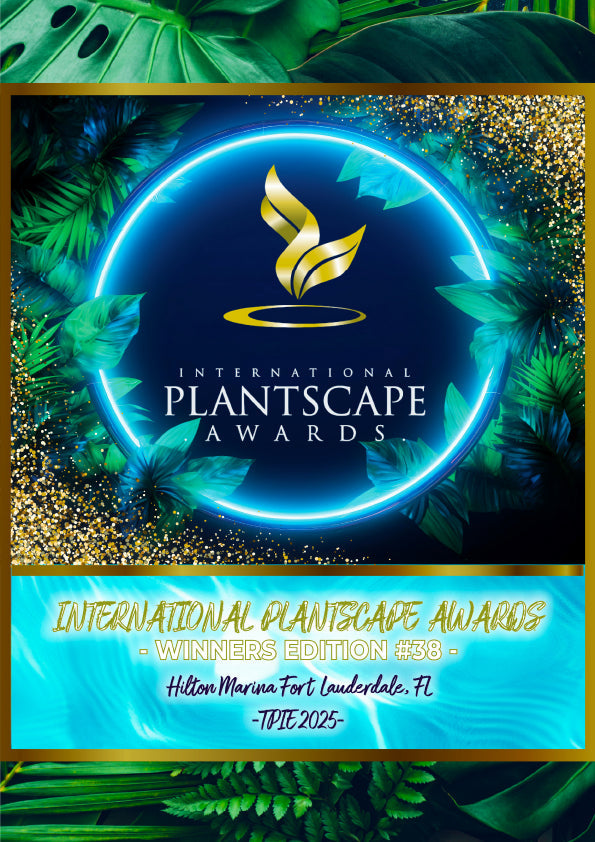 Live release Issue #38 2025 International Plantscape Awards -FULL Volume- WINNERS!