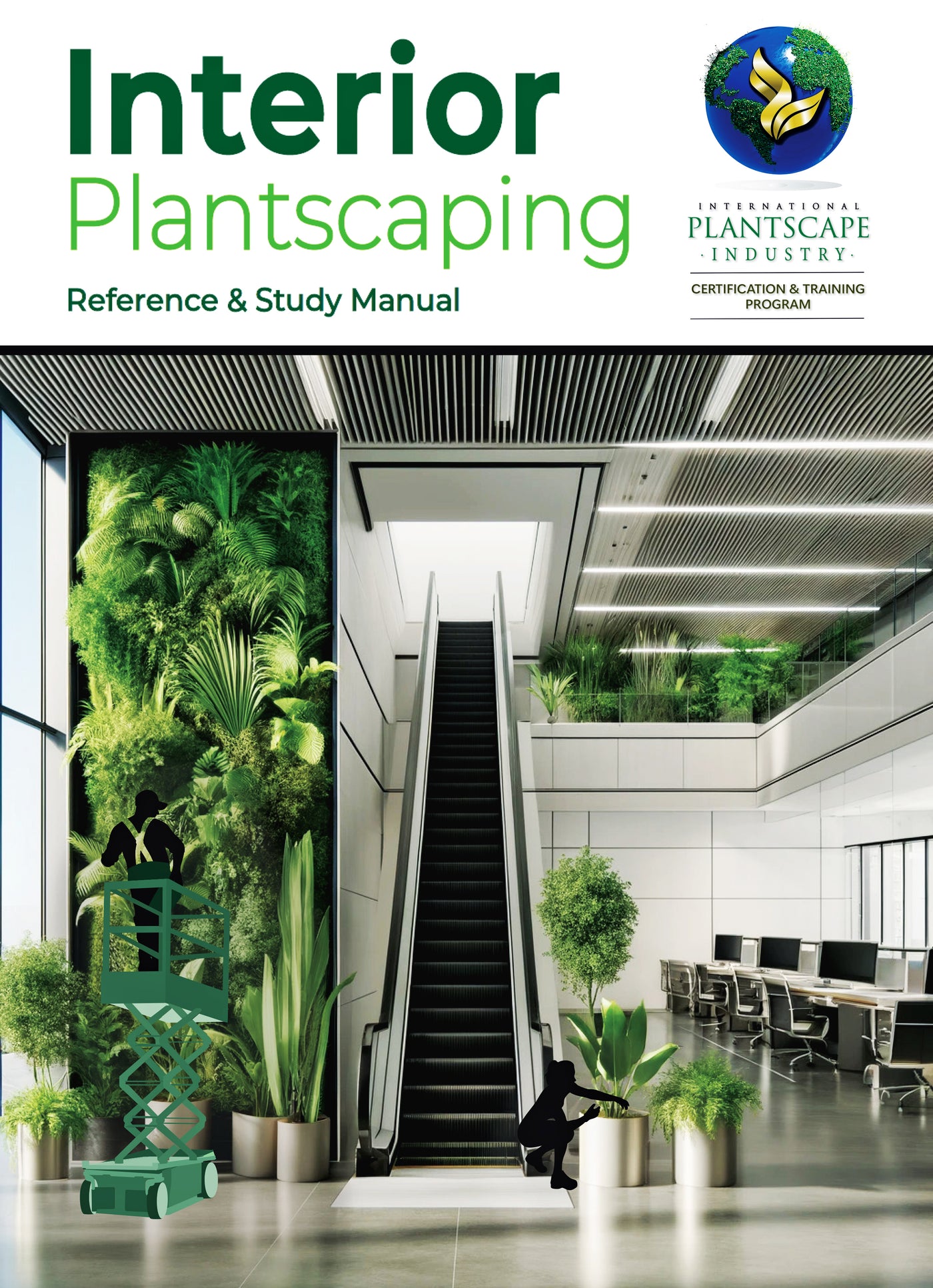 2024 Certified Plantscape Technician - Interior(CPT-I) Designation - I ...